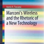 marconis-wireless-and-the-rhetoric-of-a-new-technology